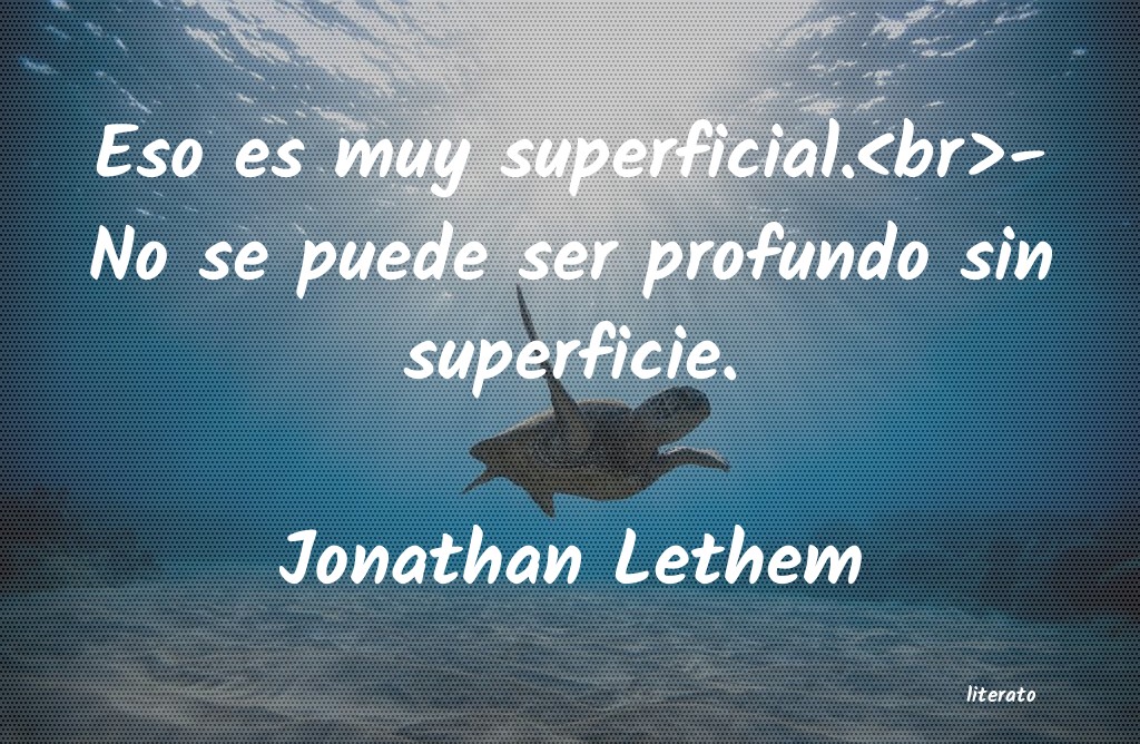 frases de Jonathan Lethem