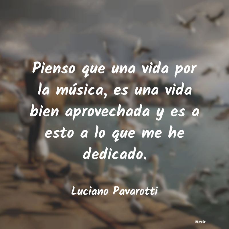 Frases de Luciano Pavarotti