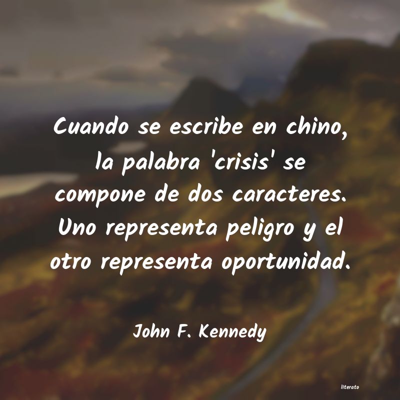 John F. Kennedy: Cuando se escribe en chino, la