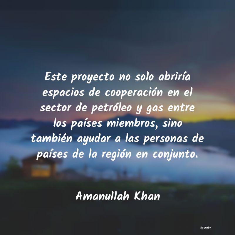 Frases de Amanullah Khan