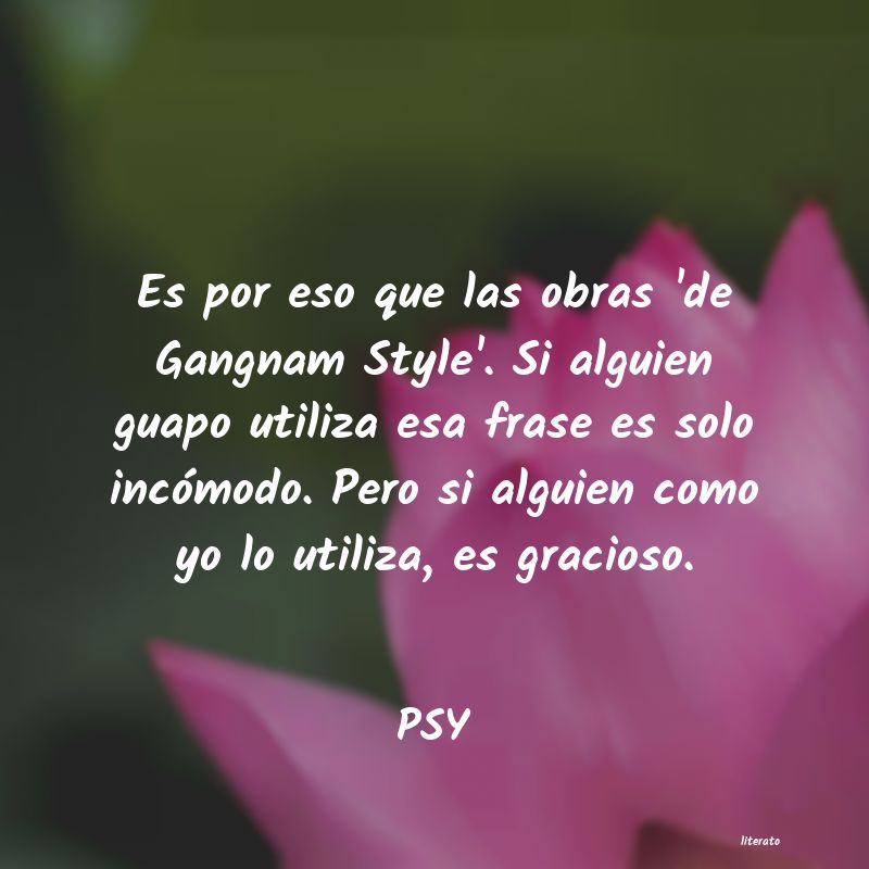 frases de PSY