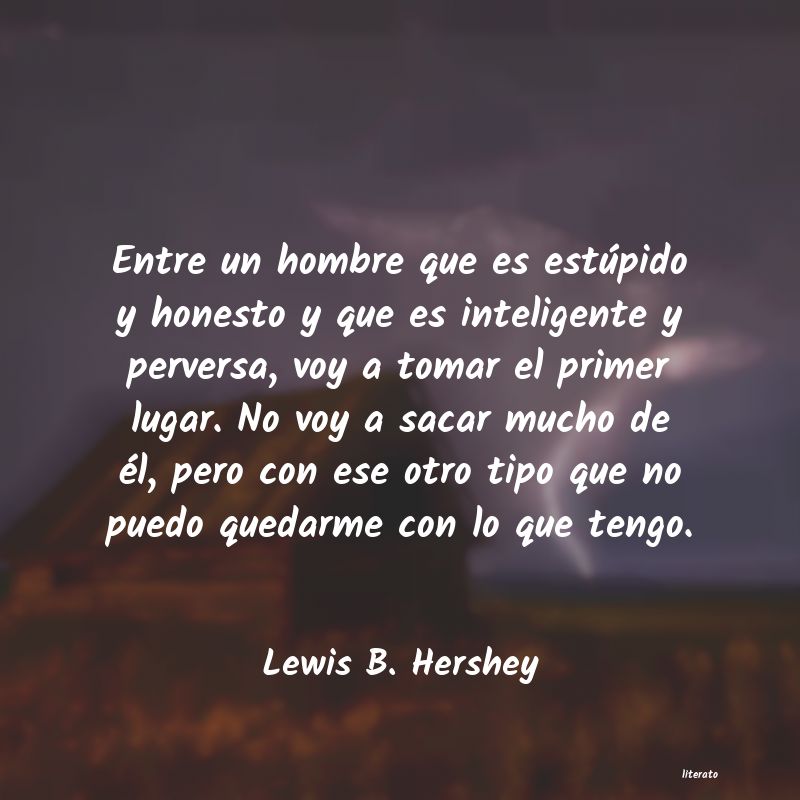Frases de Lewis B. Hershey