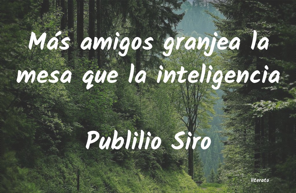 Frases de Publilio Siro