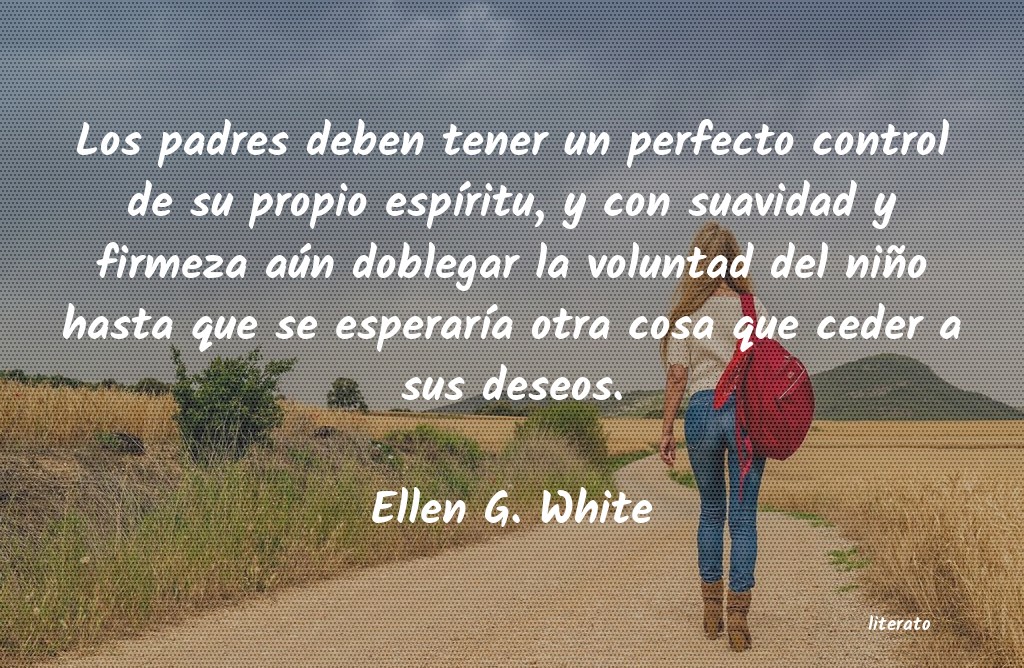 frases de Ellen G. White