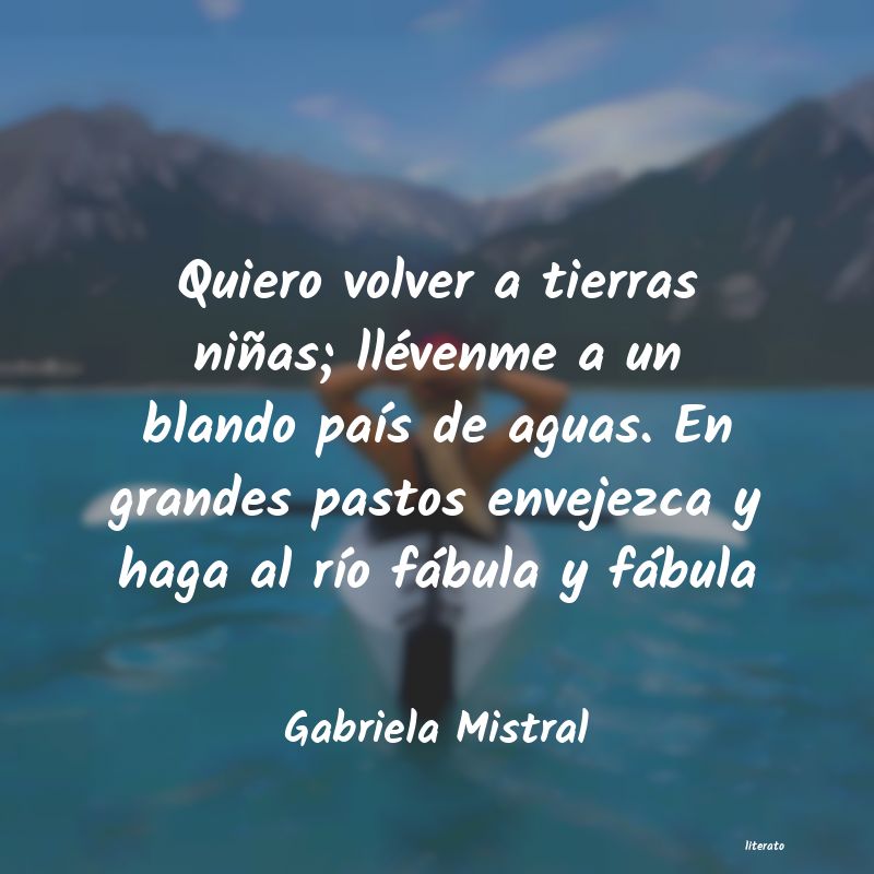 Frases de Gabriela Mistral