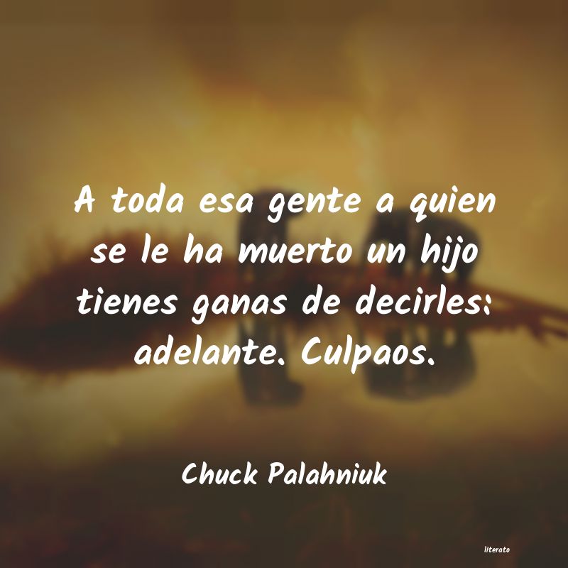 Frases de Chuck Palahniuk