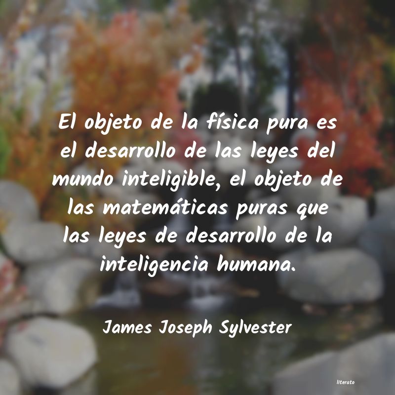 Frases de James Joseph Sylvester