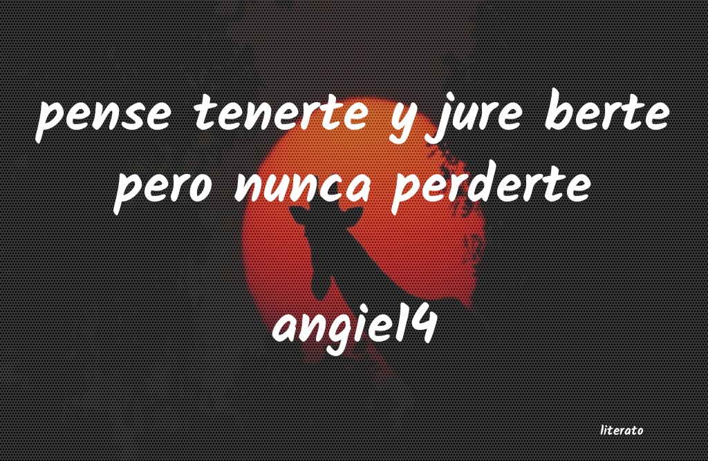 Frases de angie14