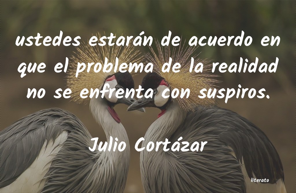 frases de Julio Cortázar