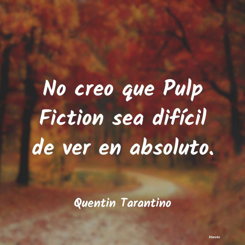 Frases de Quentin Tarantino