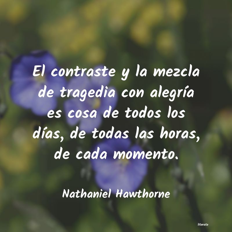 Frases de Nathaniel Hawthorne