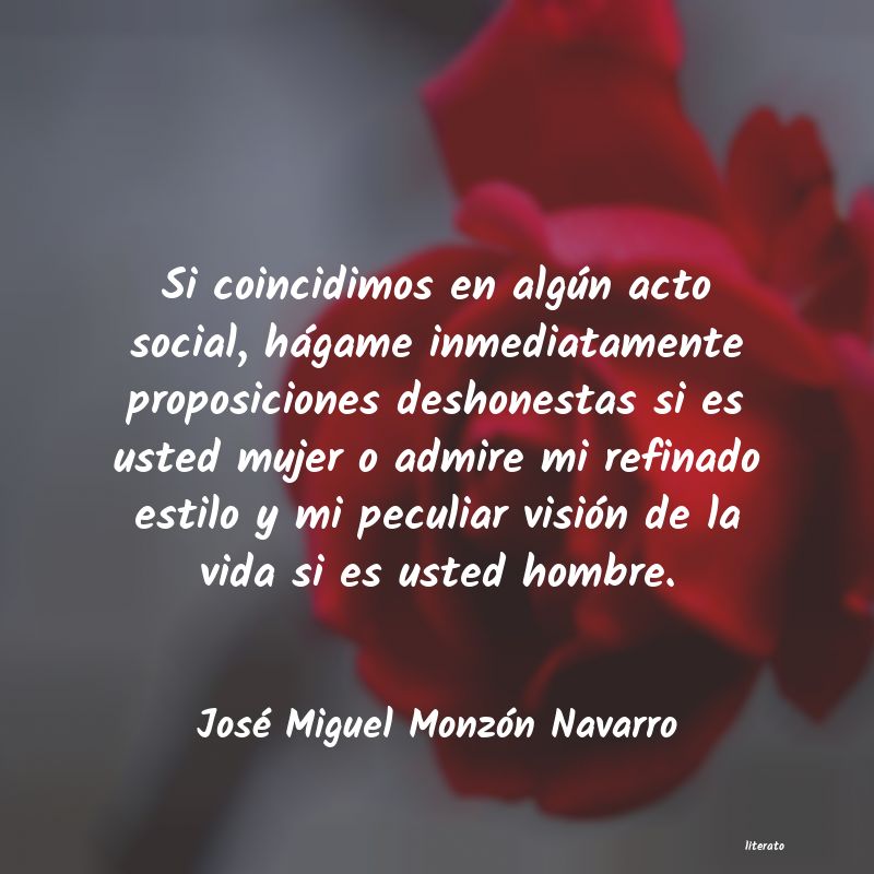 Frases de José Miguel Monzón Navarro