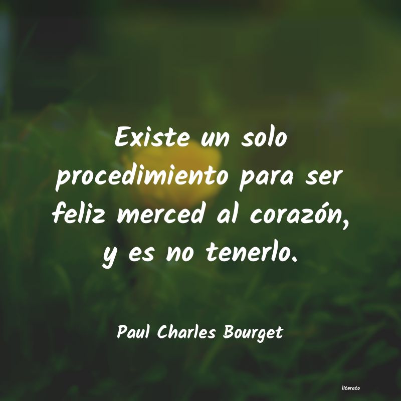 frases de Paul Charles Bourget