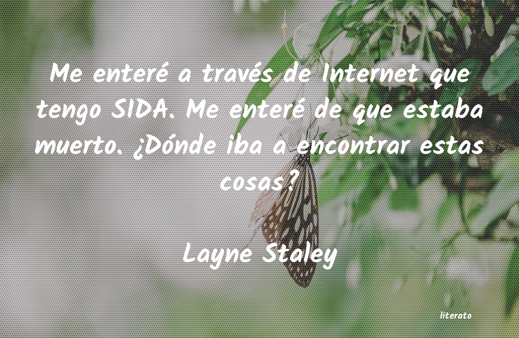 frases de Layne Staley
