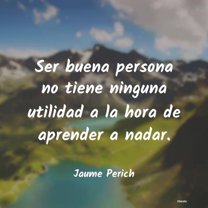 Frases de Jaume Perich