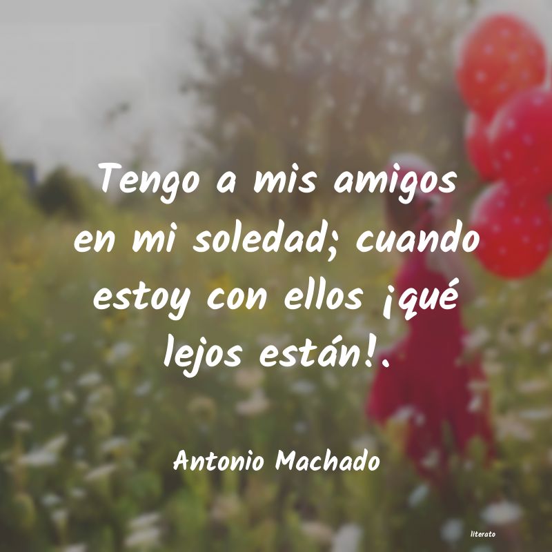 Frases de Antonio Machado