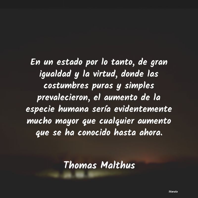 Frases de Thomas Malthus