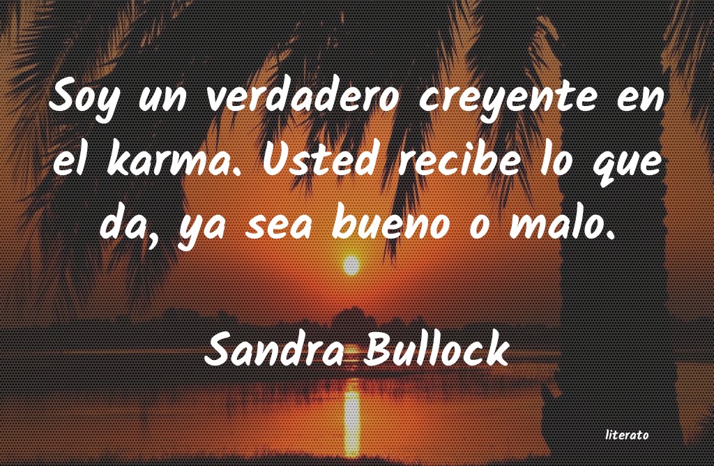 Frases de Sandra Bullock