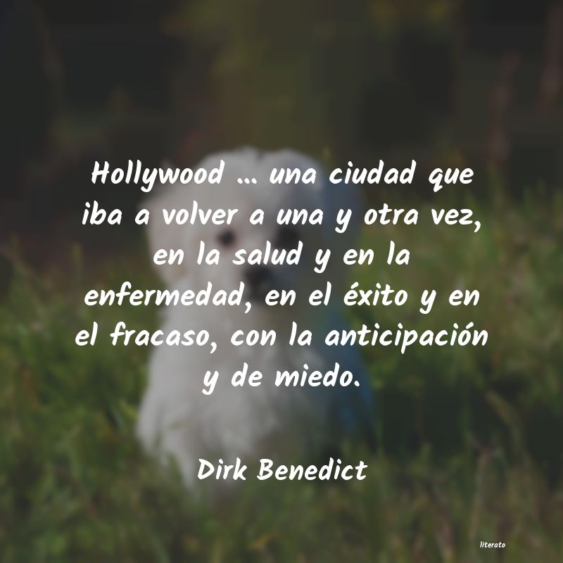 Frases de Dirk Benedict