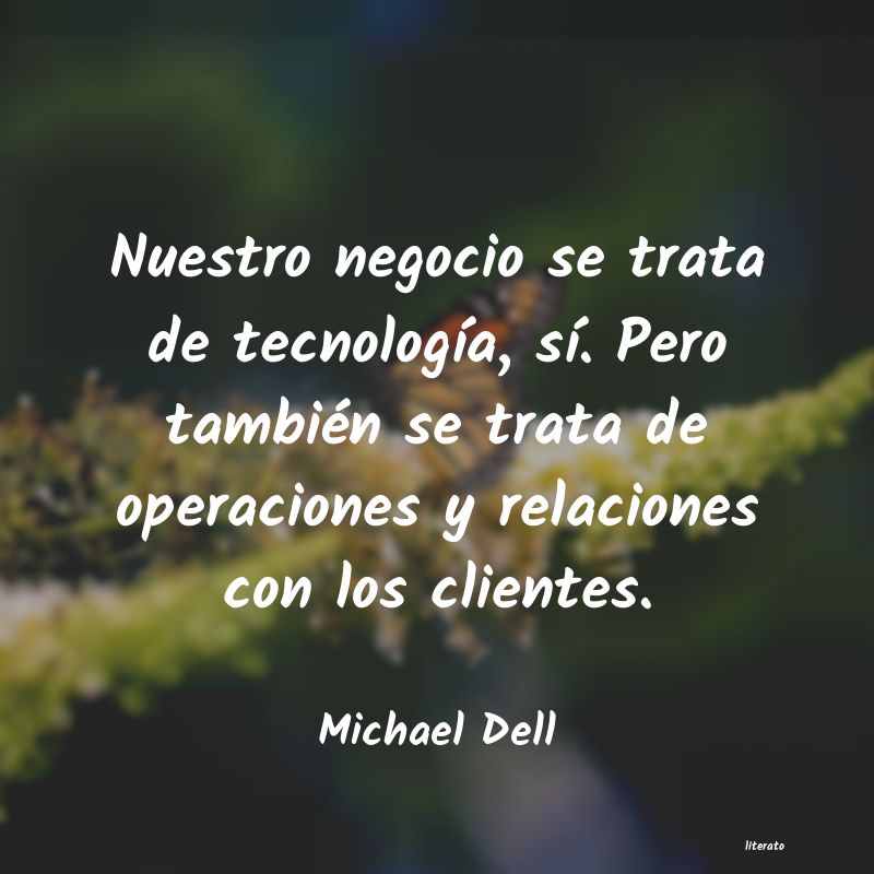 Frases de Michael Dell