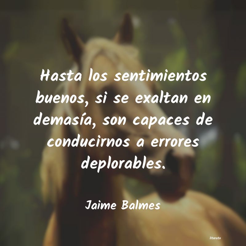 Frases de Jaime Balmes