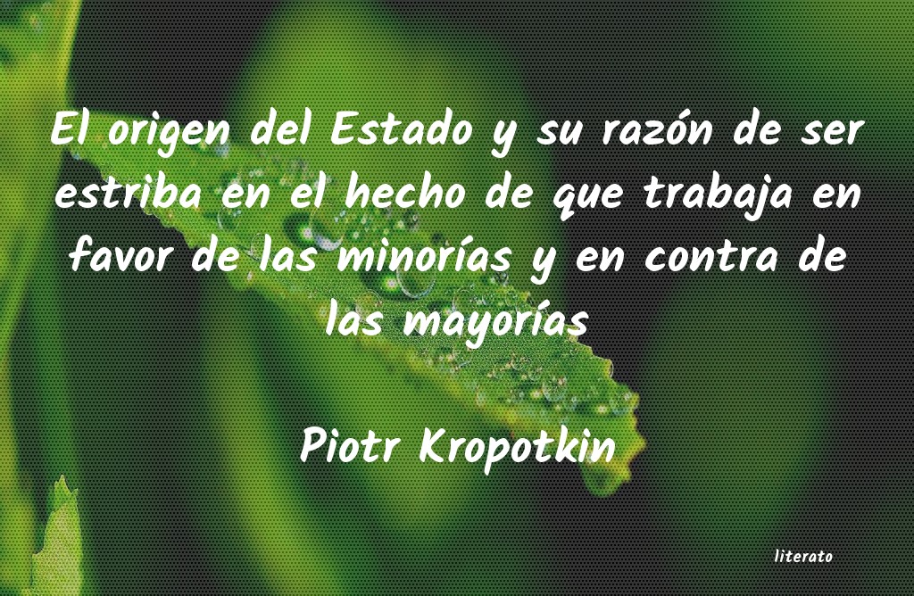 Frases de Piotr Kropotkin
