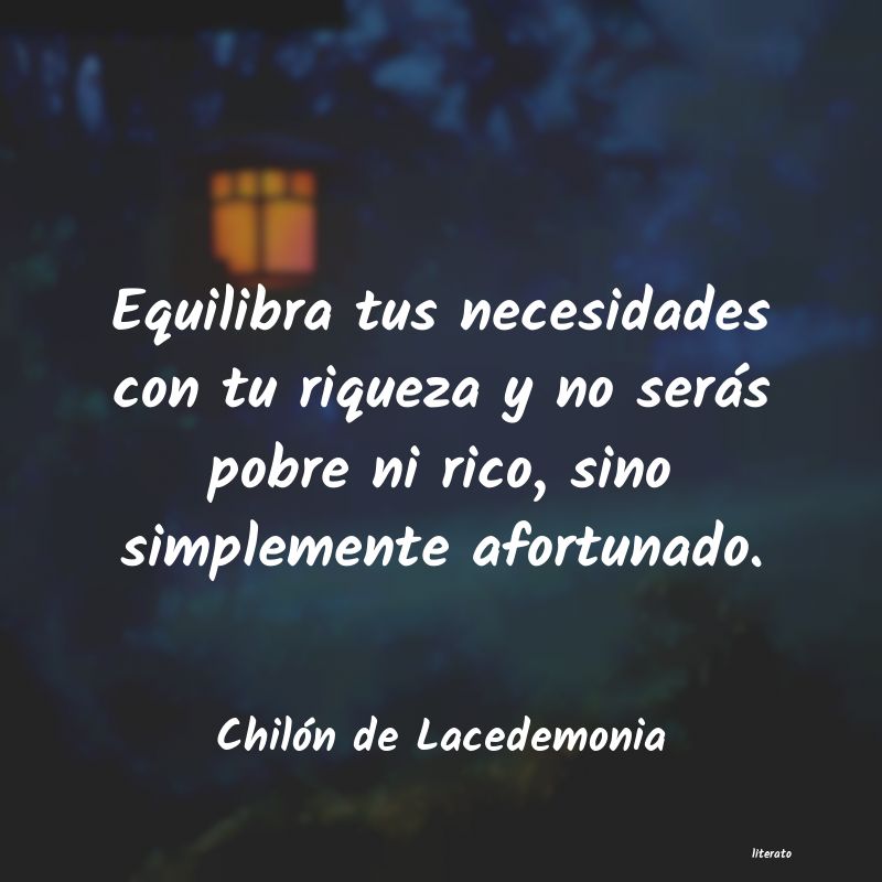 Frases de Chilón de Lacedemonia