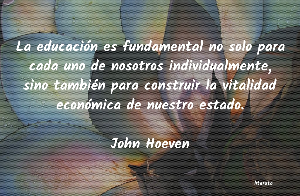 frases de John Hoeven