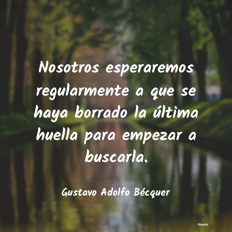 Frases de Gustavo Adolfo Bécquer