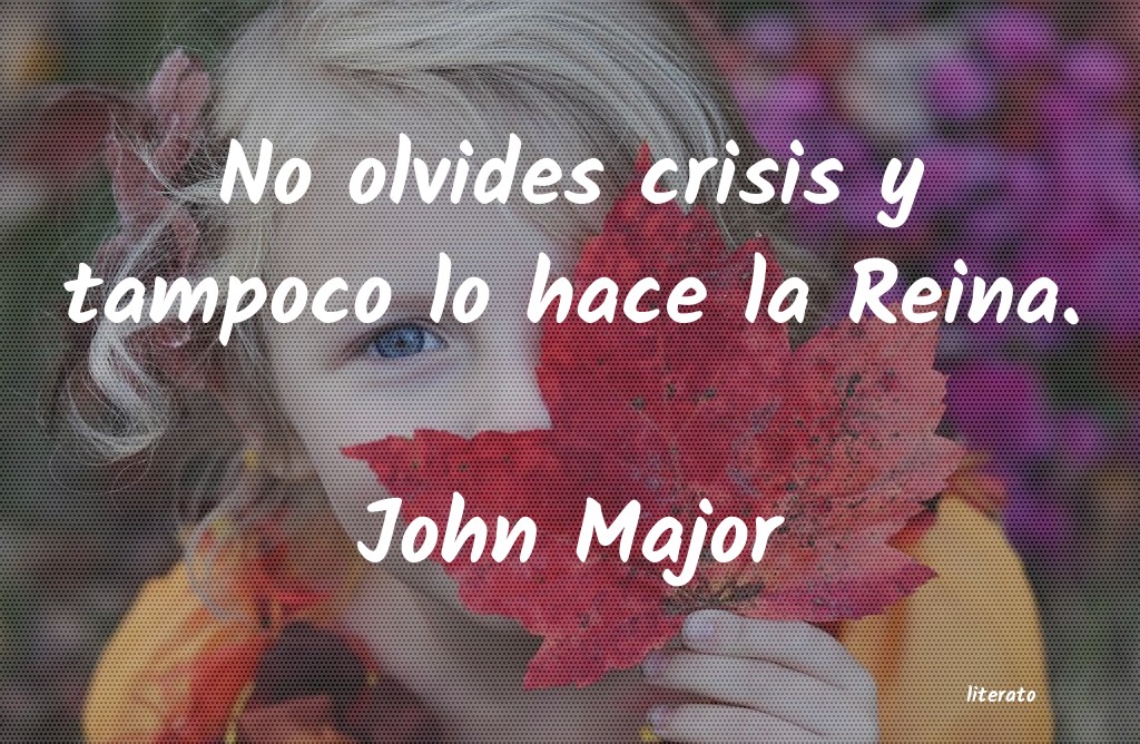frases de John Major