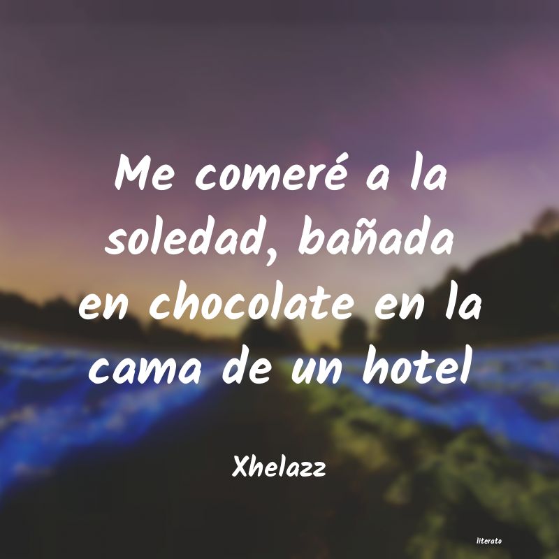 Frases de Xhelazz