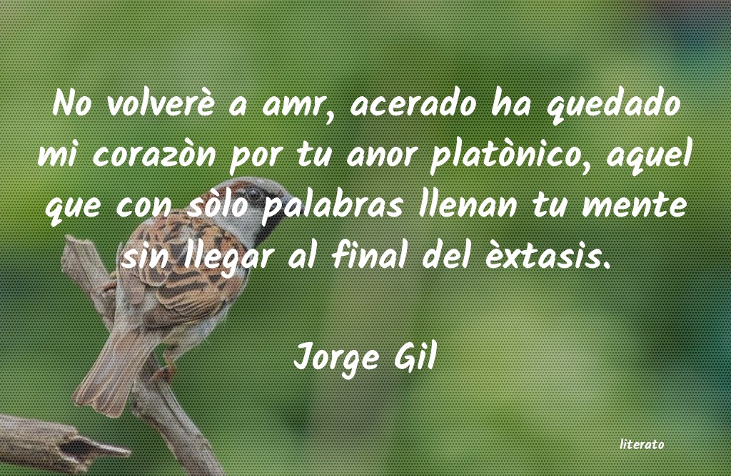 frases de Jorge Gil