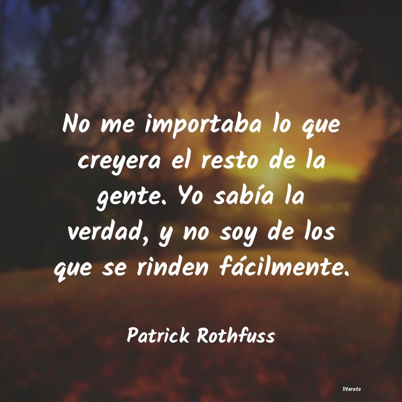 Frases de Patrick Rothfuss