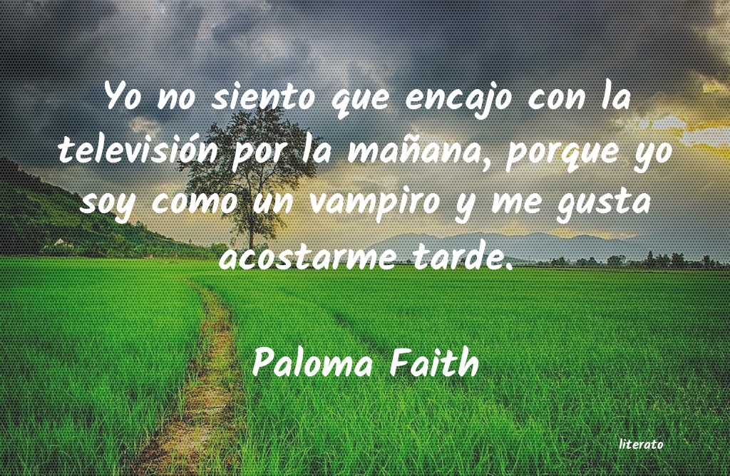 Frases de Paloma Faith