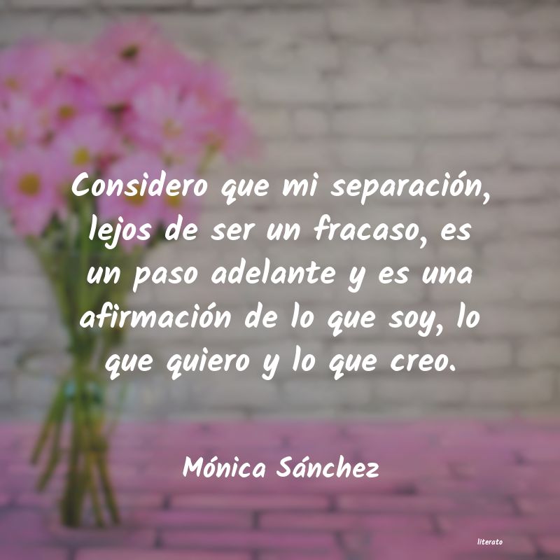 Frases de Mónica Sánchez