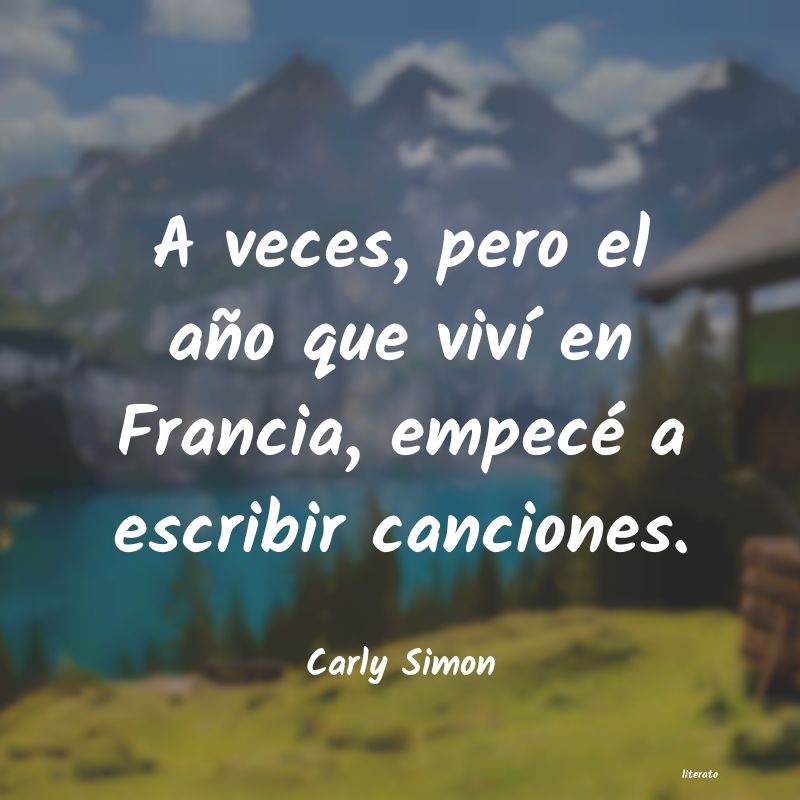 frases de Carly Simon