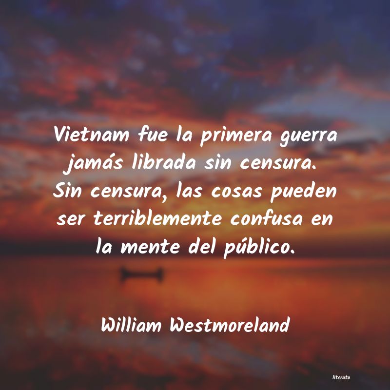 Frases de William Westmoreland