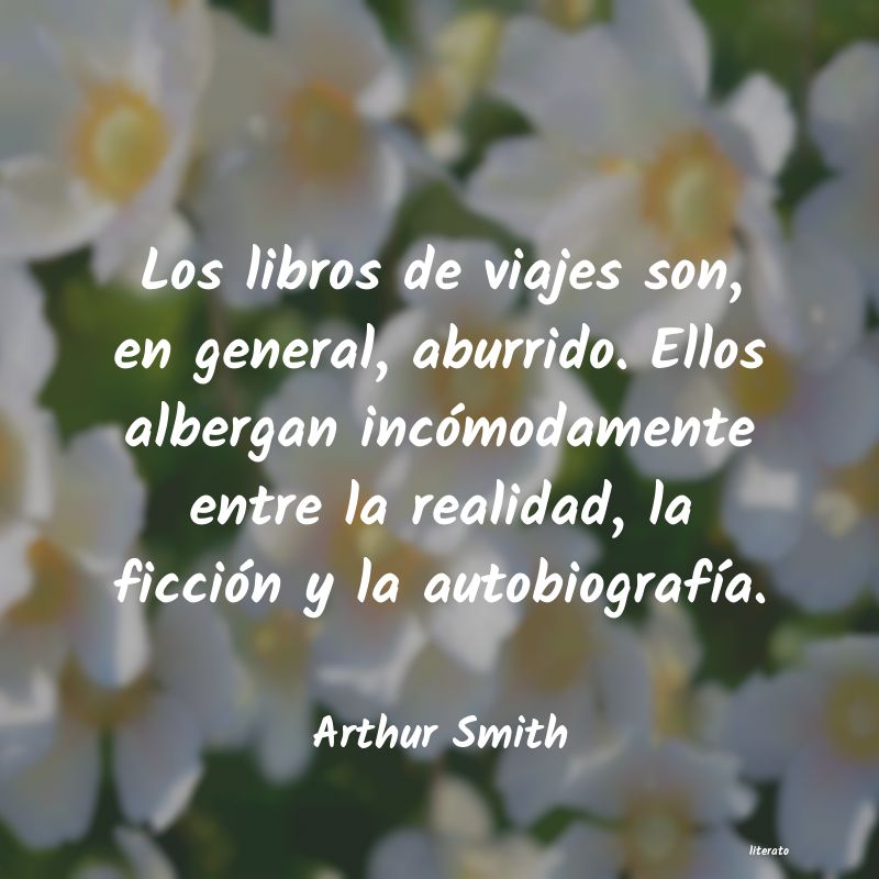 Frases de Arthur Smith