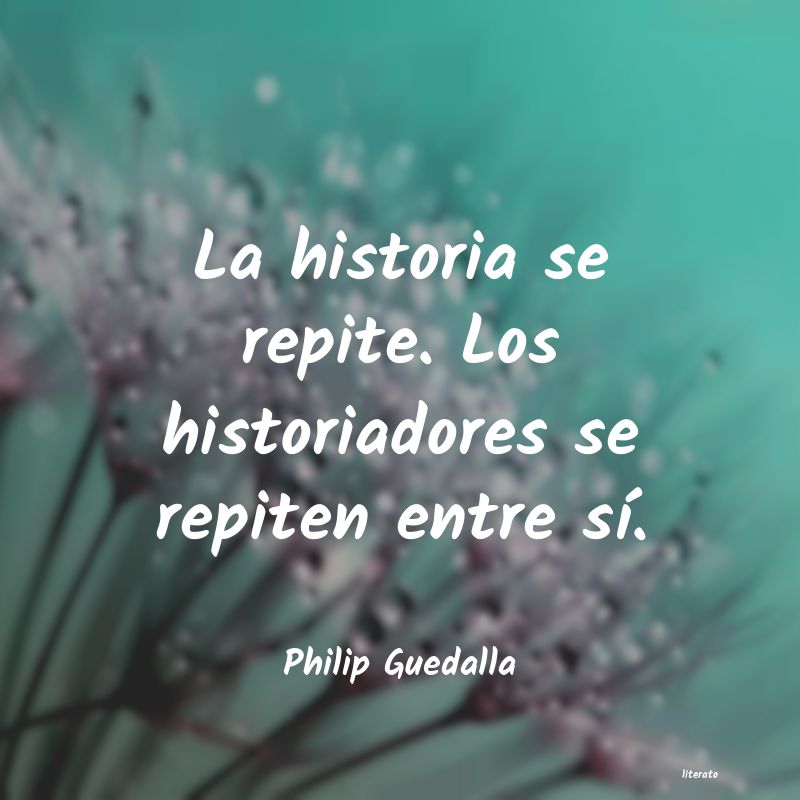 Frases de Philip Guedalla