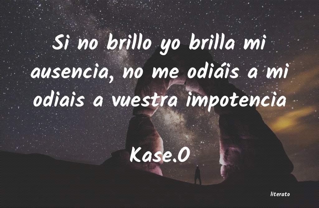 frases de Kase.O