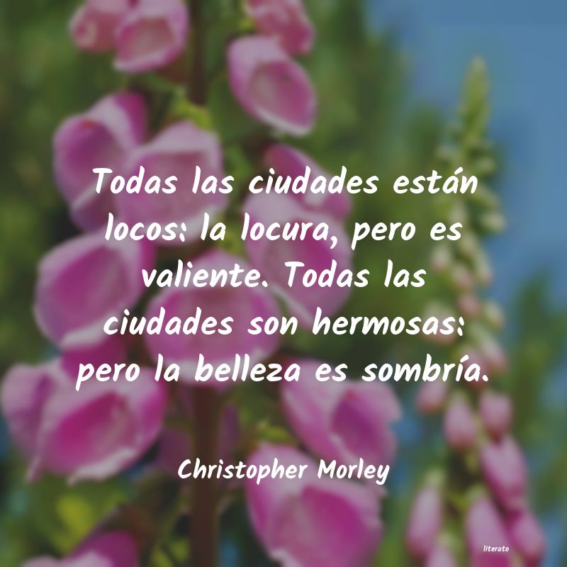 frases de Christopher Morley