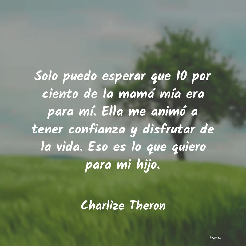 Frases de Charlize Theron