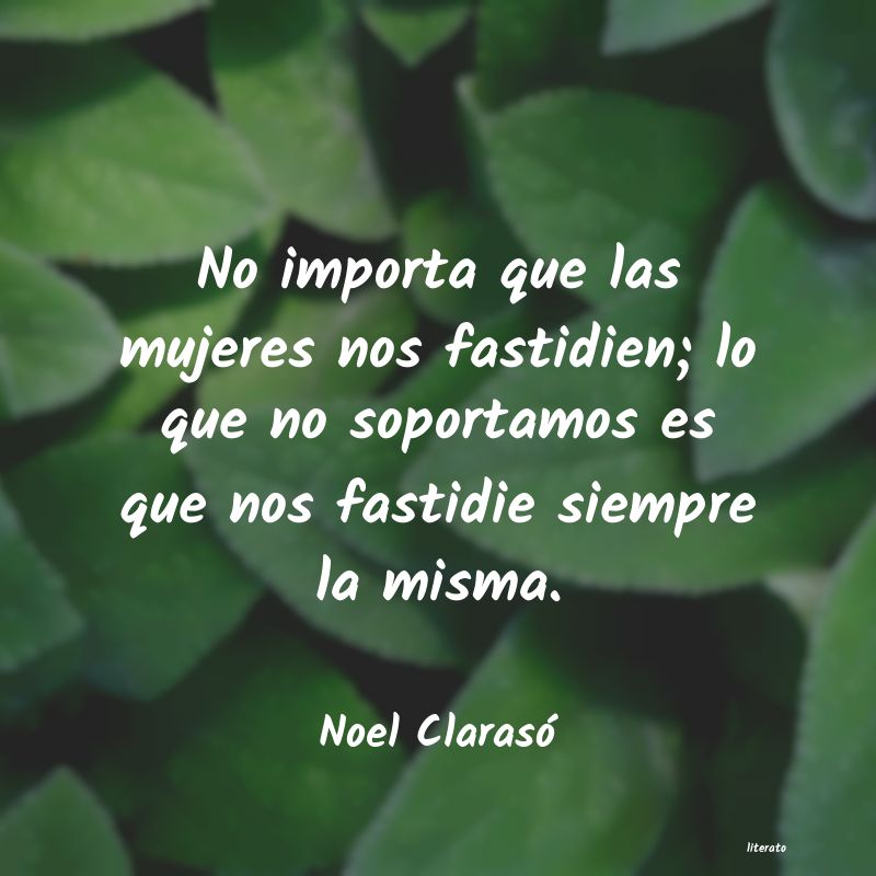 Frases de Noel Clarasó