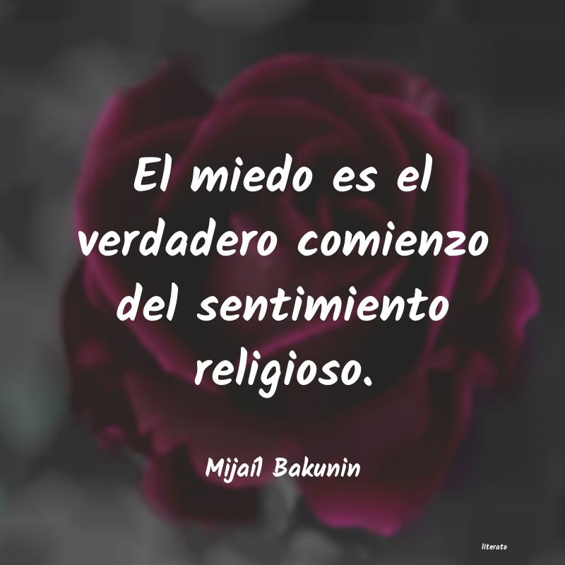 Frases de Mijaíl Bakunin