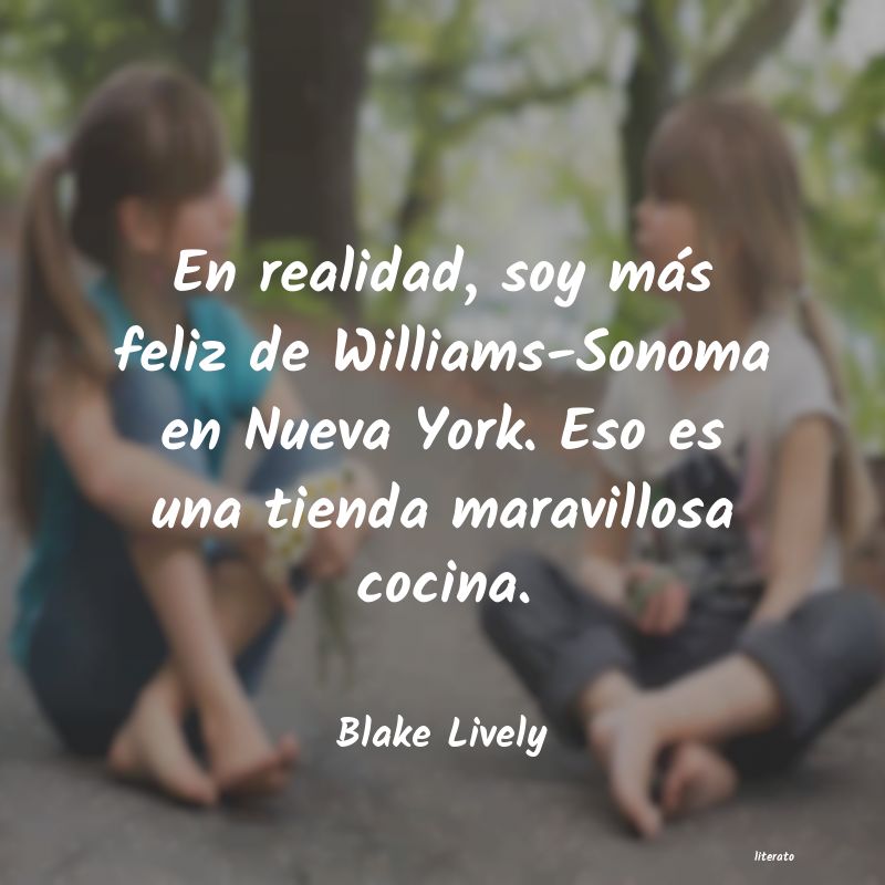 frases de Blake Lively