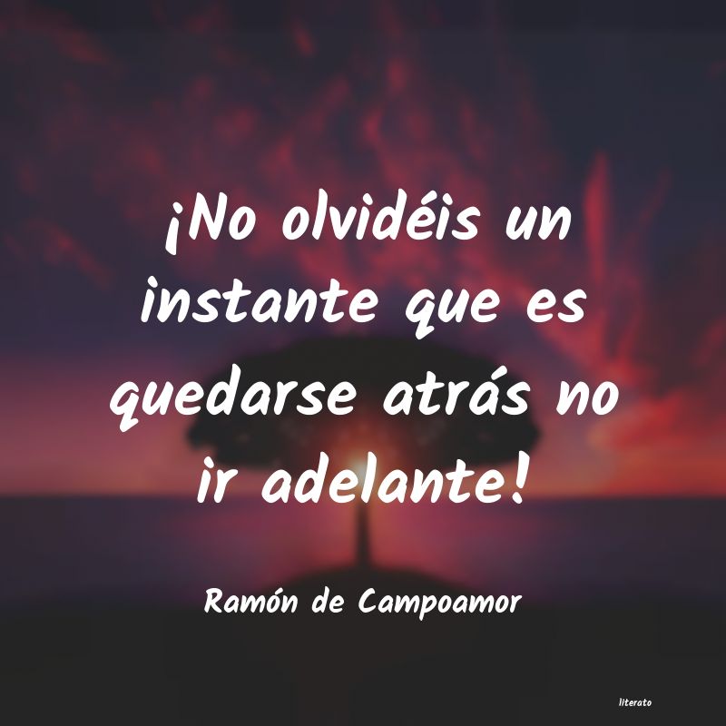 frases de Ramón de Campoamor