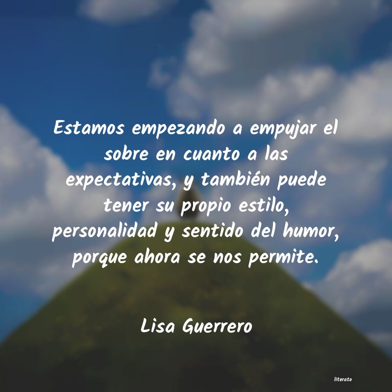 frases de Lisa Guerrero