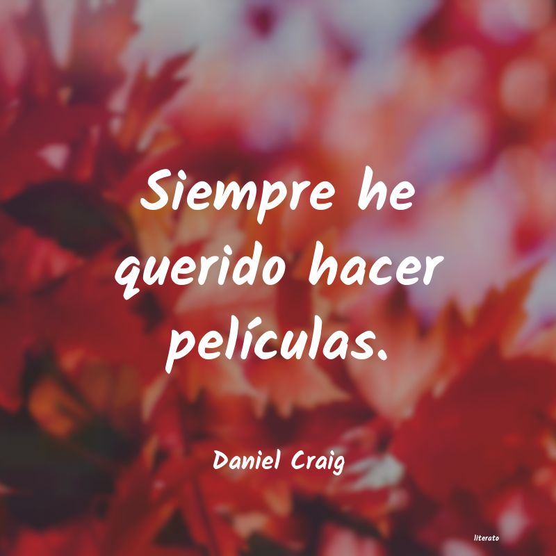 Frases de Daniel Craig