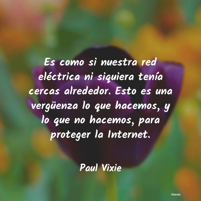Frases de Paul Vixie