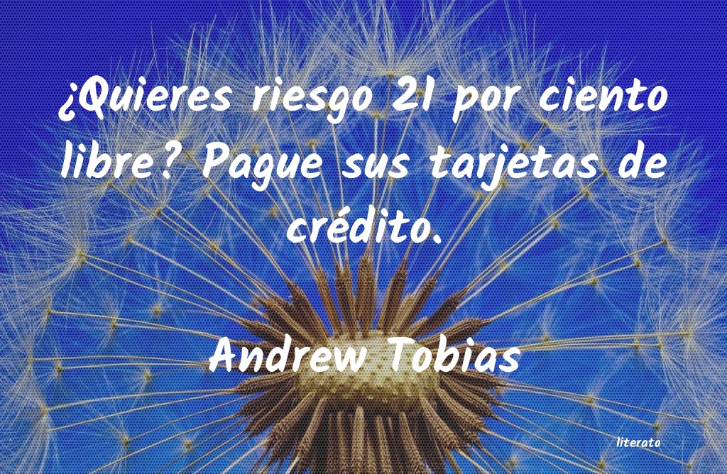 Frases de Andrew Tobias
